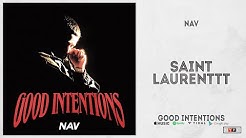 NAV - 'Saint Laurenttt' (Good Intentions)