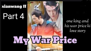 My War Price part 4 (Xianwang ff Hindi explained) #xianwang #xianwangfanfiction #ff