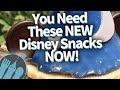 The NEWEST Disney World Snacks That Should Be On Your List!