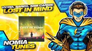 Vcrø, Sarøx, Sam Carnie - Lost In Mind Copyright Free