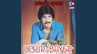 Ömür Kuş Olmuş - Uğur Bayar