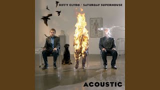 Saturday Superhouse (Acoustic Version)