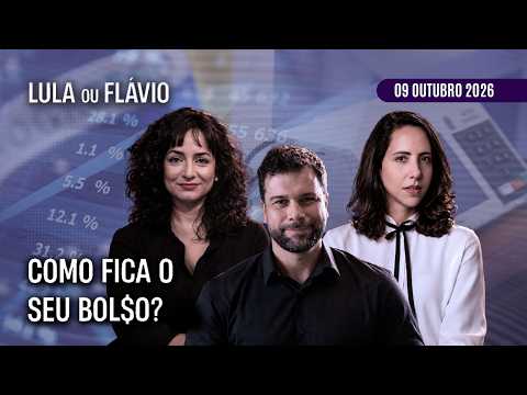 Lula or Flávio: How does it affect your wallet?
