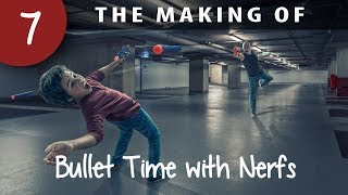 The making of: Bullet time with nerfs