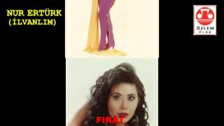 Nur Ertürk - Fırat