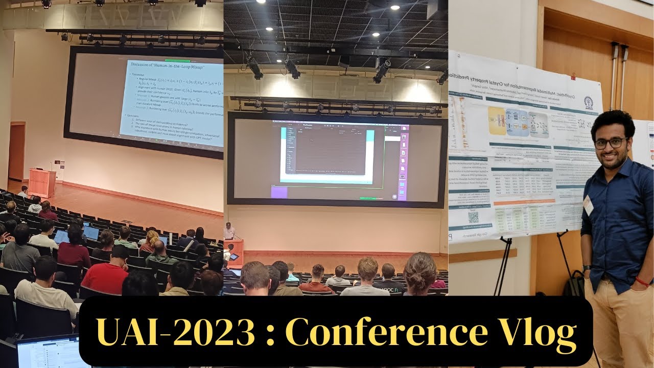 UAI Vlog -2: Conference Vlog | Tutorials | Keynotes | Oral+Poster Session | Banquet Dinner