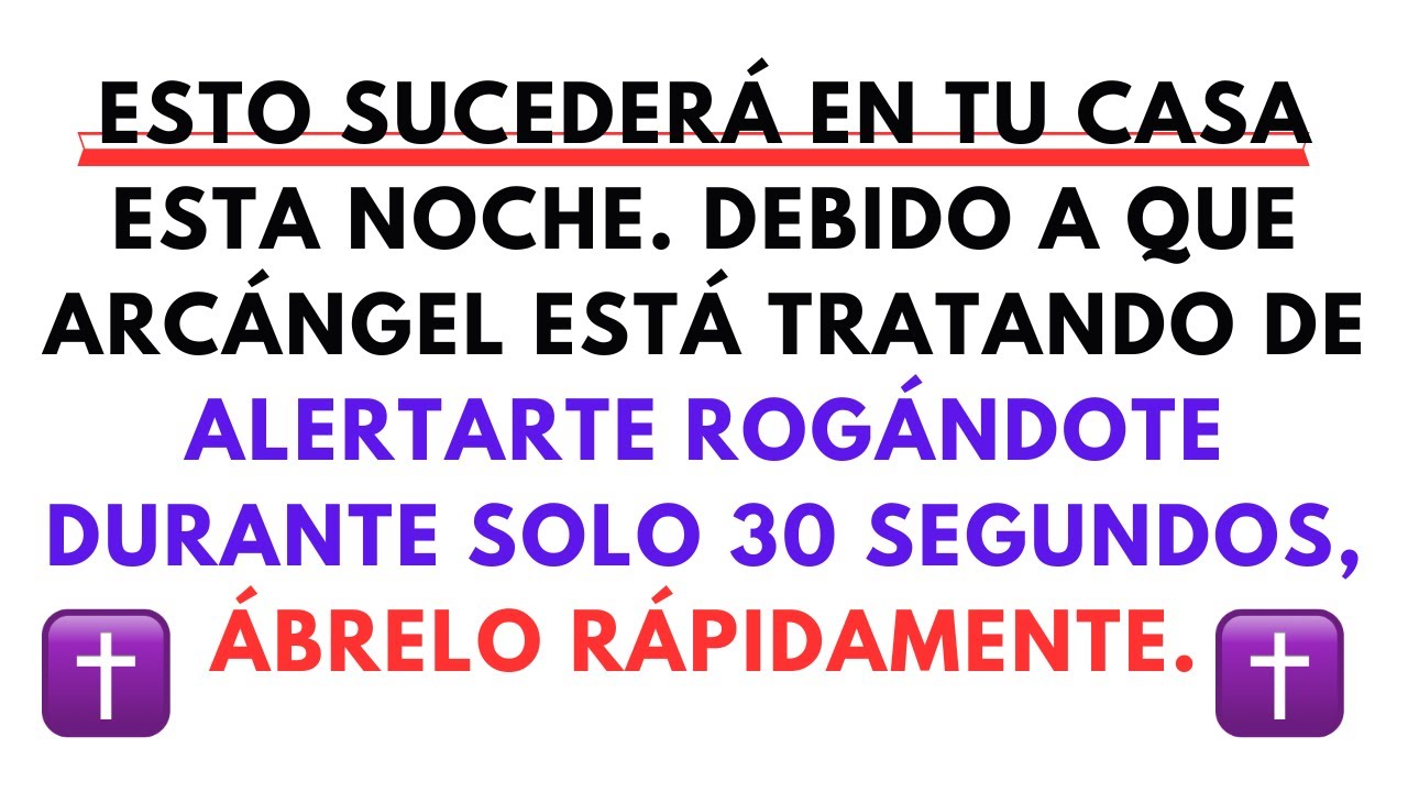 El Arcángel tiene un mensaje urgente para ti, escúchalo en solo 30 segundos...