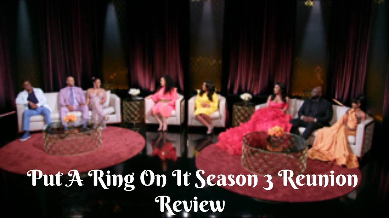 Put A Ring On It Reunion Season 3