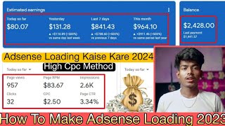 How To Make Adsense Loading | Adsense Loading Kaise Kare 2023 | High Cpc Keywords New Tricks Method