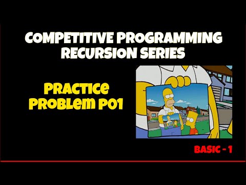Master Recursion Competitive Programming Series Practice Problem P01