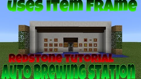 Mcpe Auto Brewing Station Tutorial "USES ITEM FRAME"