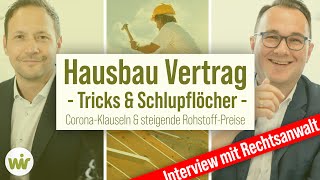 Hausbau Vertrag 2021 - Tricks Schlupflöcher Der Bauunternehmer Interview Ra Andreas Biernath
