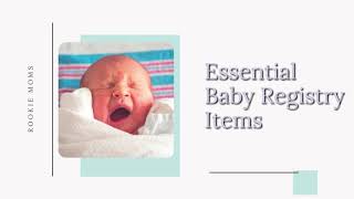 Top 15 Baby Registry Items (plus other Baby Essentials) - Eat. Drink. Love.