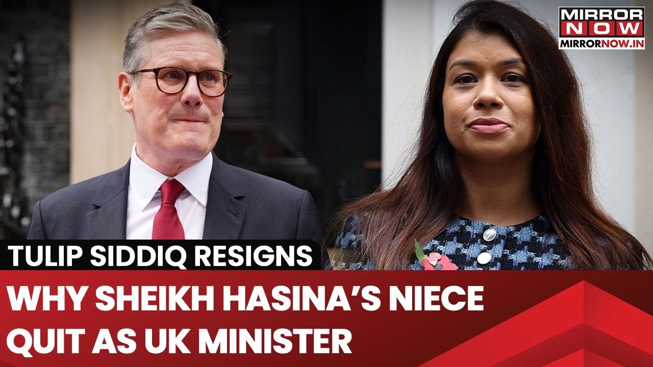 Sheikh Hasina's Niece Tulip Siddiq Quits As UK Minister, Why? What Are The Allegations Against Her?
