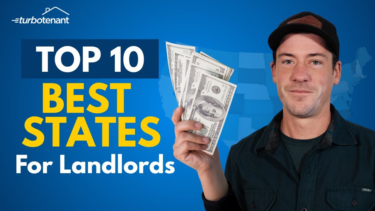 The Top 10 Best States to Be a Landlord in 2025