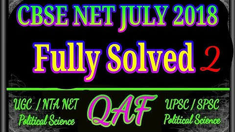 CBSE NET political science solved paper july 2018