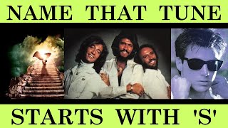 Songs That Start With The Letter S | How Many Of Them Can You Guess?