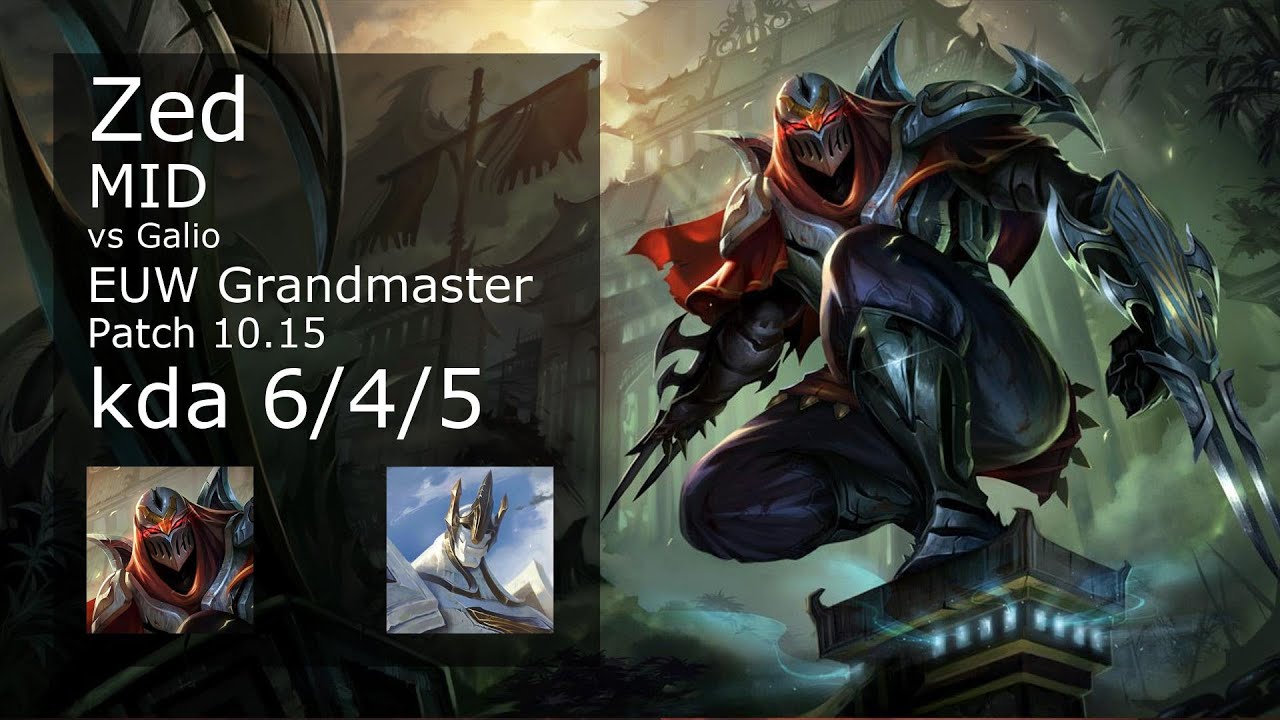 Zed Mid vs Galio - EUW Grandmaster 6/4/5 Patch 10.15 Gameplay