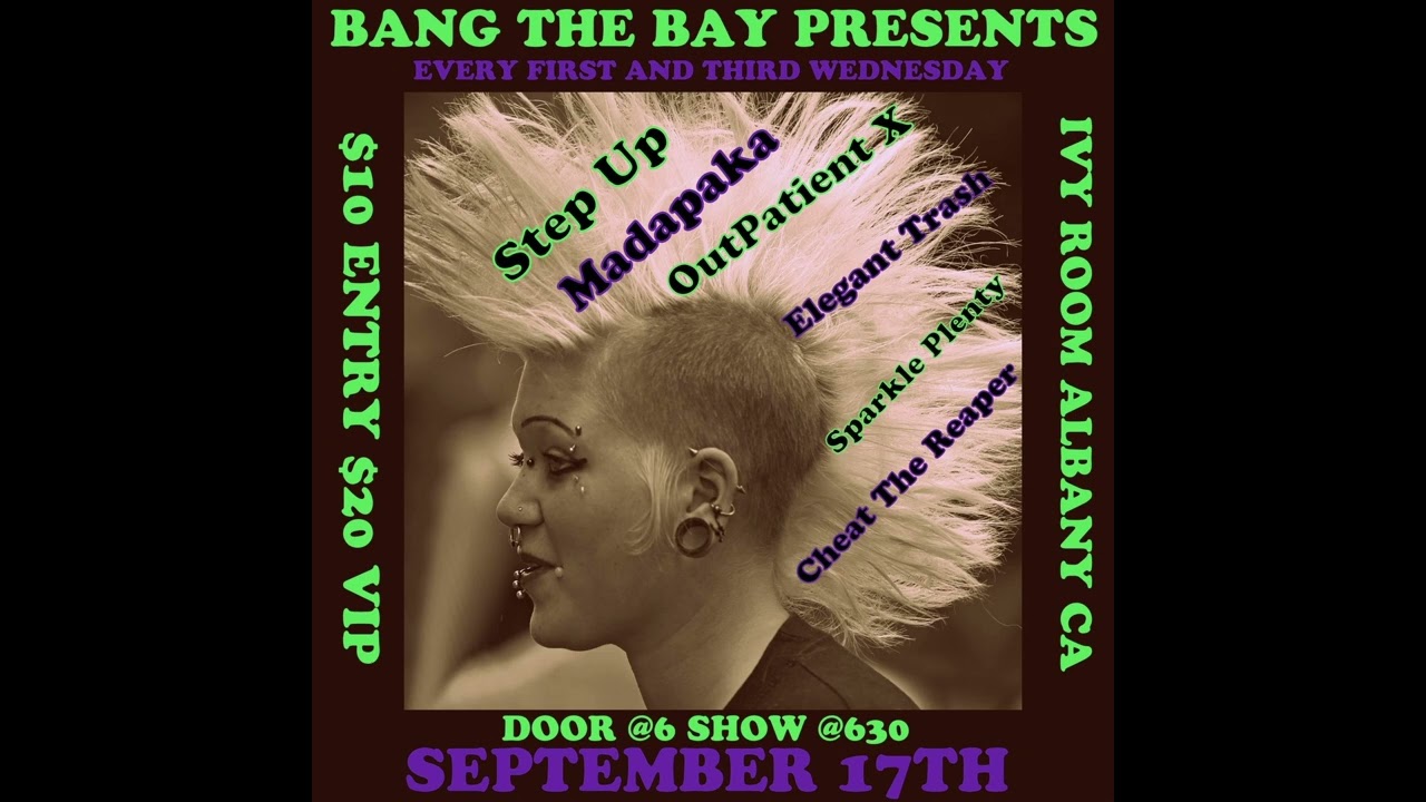 Bnag The Bay Presents Sparkle Plenty!! Live at The Ivy Room Sept, 17th 2025