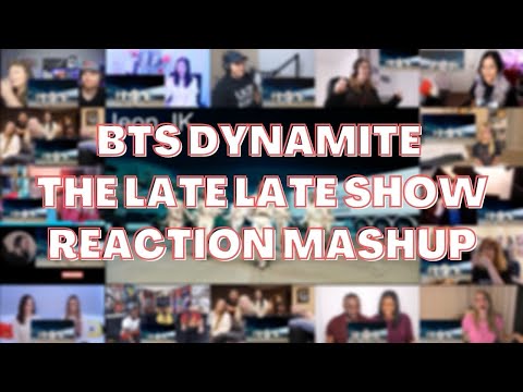 BTS : Dynamite @ The Late Late Show with James Corden | REACTION MASHUP