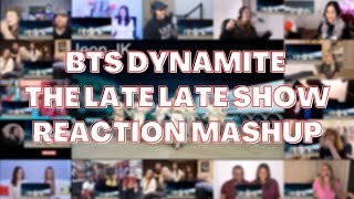 BTS : Dynamite @ The Late Late Show with James Corden | REACTION MASHUP