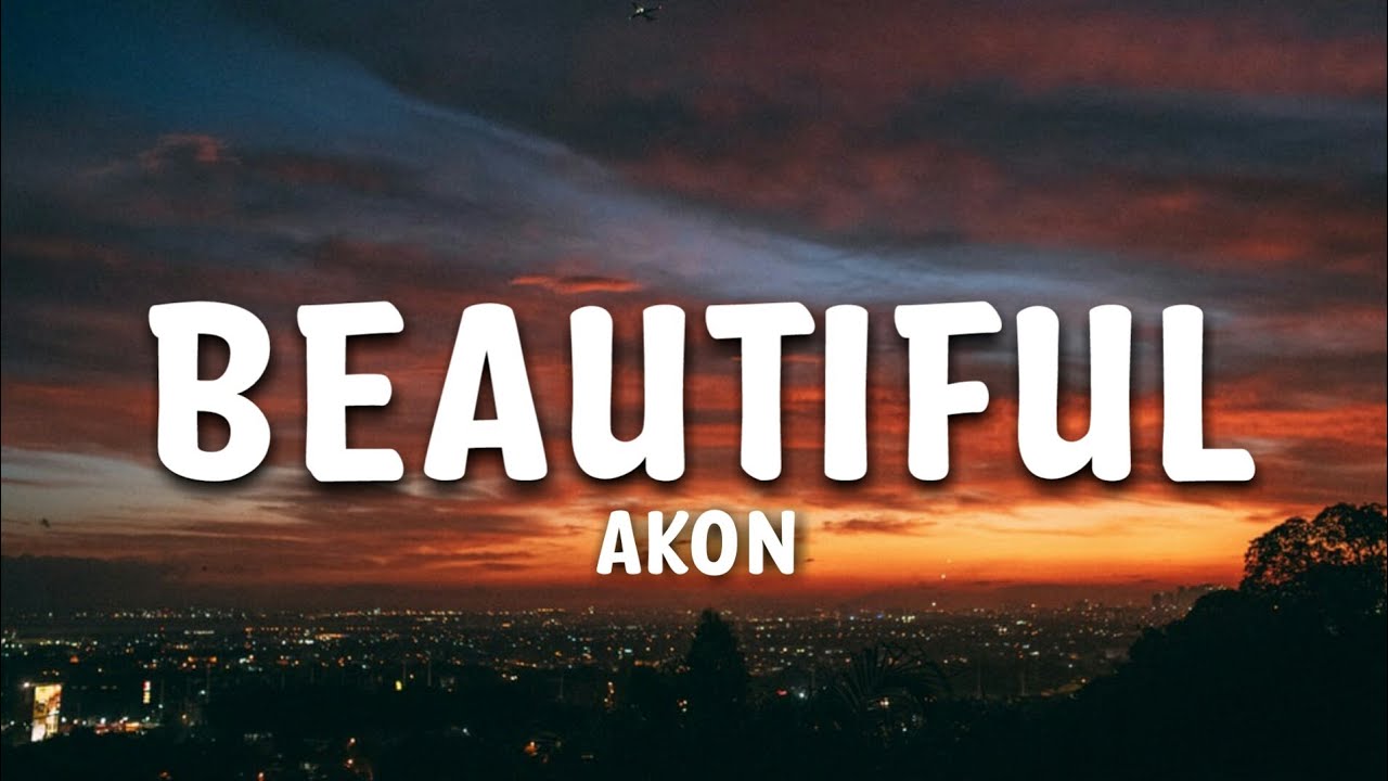 Akon - Beautiful Lyrics