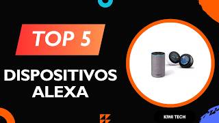 Os 5 Melhores Dispositivos Alexa 2026 – Top 5 Dispositivos Alexa Para Comprar