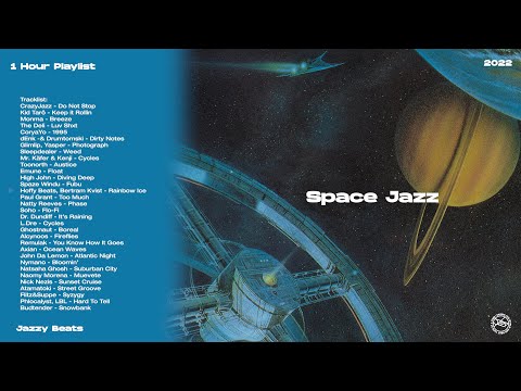 Space Jazz | Jazzy Beats | 1 Hour Playlist