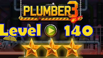 Plumber 3 - Level 140 - 3 Stars - Puzzle Game (Android/iOS) Oil Tycoon