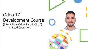 Odoo 17 ​Development Course​(69) - APIs in Odoo: Part 4 (CRUD) 3. Read Operation.