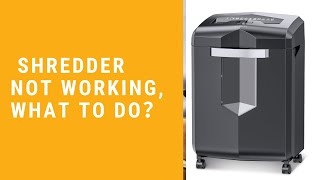 Paper shredder does not work