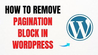 Celebrity How to Remove Pagination Block in WordPress – Full Guide Profile