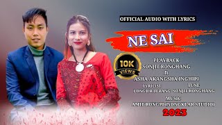 Nesailyrics Sonjit Ronghang Ft Asha Akangsha Inghipi New Karbi Song 2023