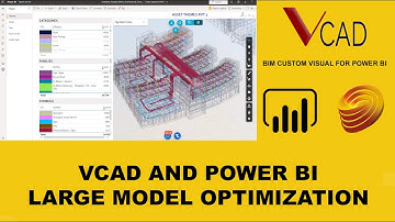 Large Bim model optimization - Vcad for Power BI