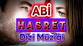 Abi dizi müziği Hasret