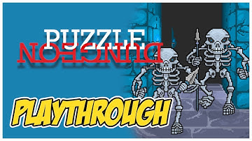 Puzzle Dungeon Playthrough: It