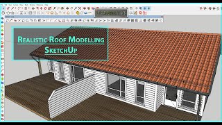 SketchUp Realistic Roof Modelling Tutorial