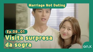 [#MarriageNotDating] Ep.08-01| (Sub_POR) | Visita surpresa da sogra | #OndaK