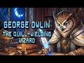 George Owlin - The Quill-Wielding Wizard | Bardcore Medieval Fantasy DnD &amp; RPG Music