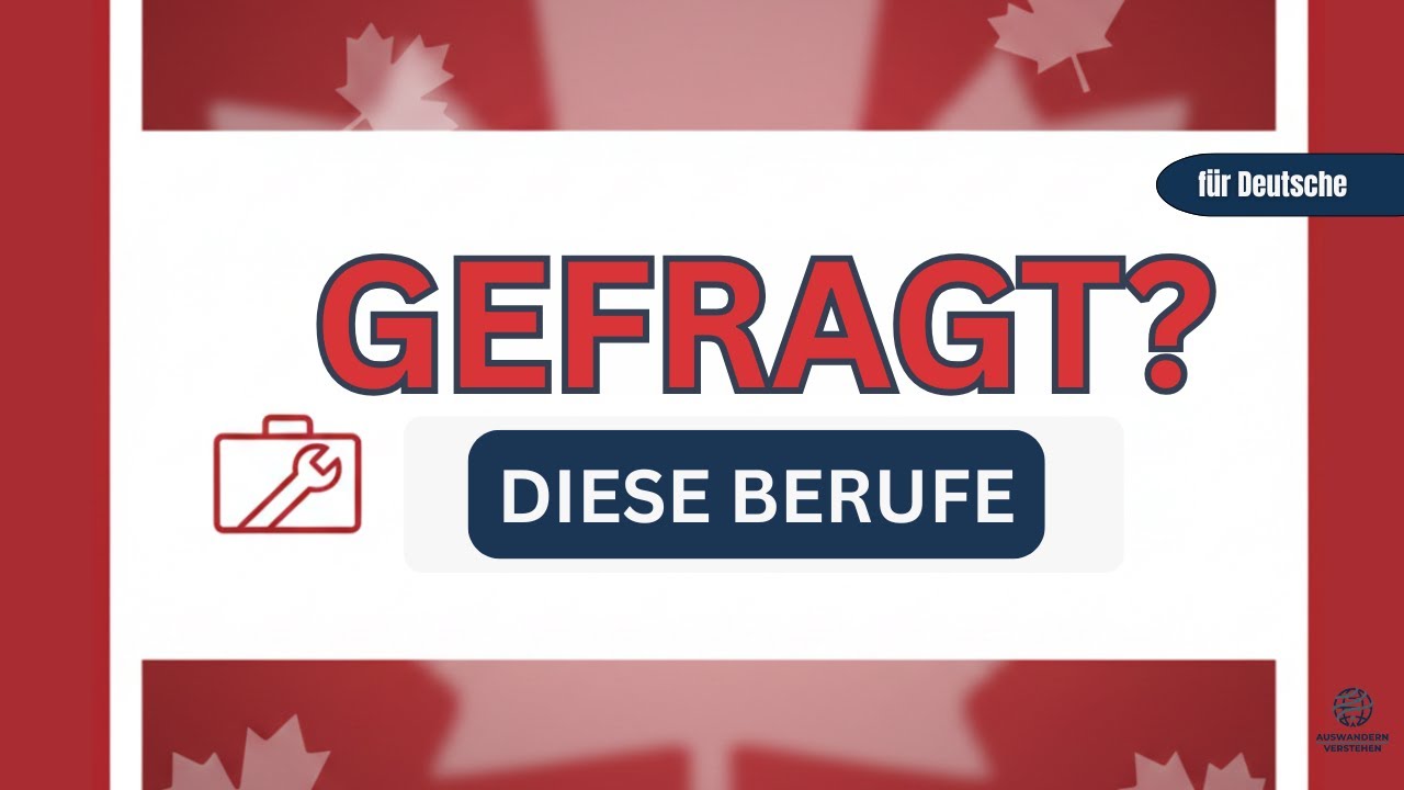 Kanada: Welche Berufe werden wirklich gesucht?