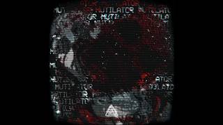 MUTILATOR HARDTEKK (ULTRA SLOWED)