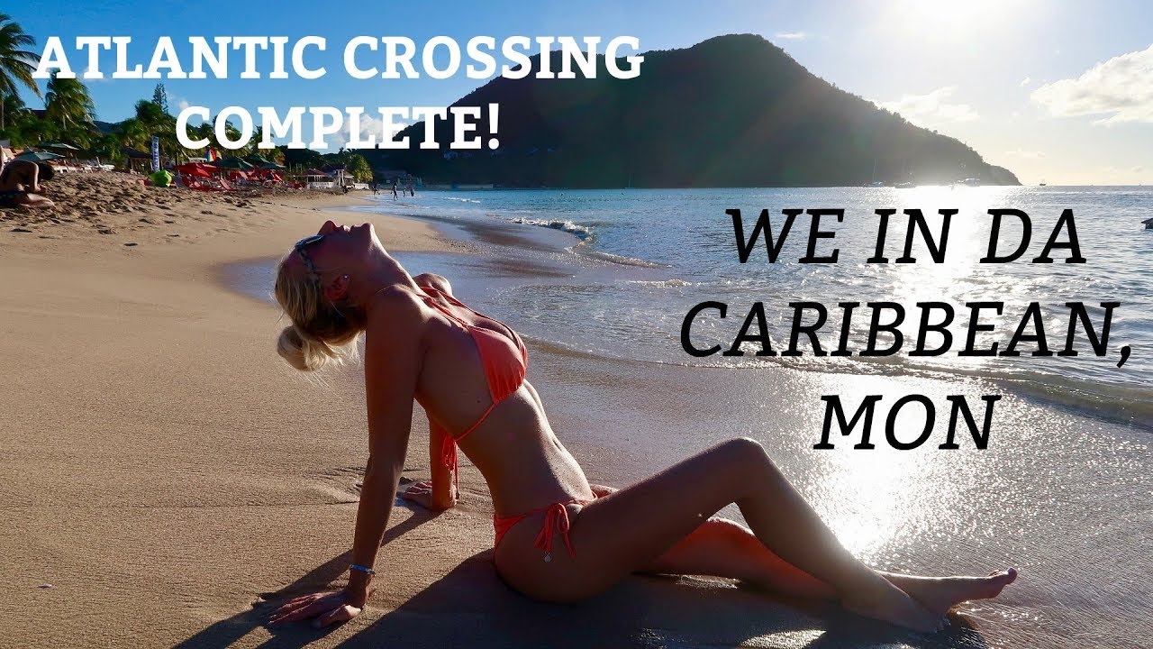 Ep 28.  Atlantic crossing complete.  We in da Caribbean, Mon.  (Sailing Susan Ann II)