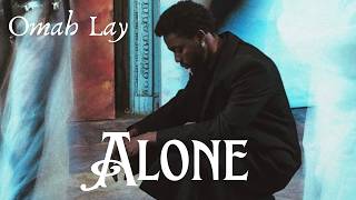 Omah Lay - Alone (Official Lyrics Video)