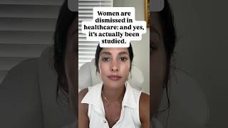 Women's Symptoms are Dismissed in Healthcare. Here's the Evidence.
