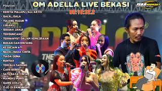 OM ADELLA Live Karangsari Cikarang BEKASI Season 02//Cumi-cumi audio