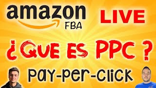 Miércoles de Marca Privada: ¿Que es PPC en Amazon FBA y Como Funciona? Miércoles de Marca Privada: ¿Que es PPC en Amazon FBA y Como Funciona?