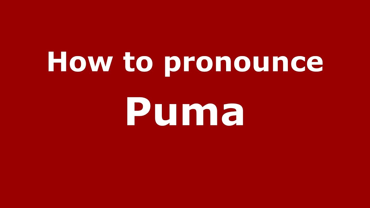 puma pronounce