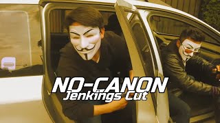 NO-CANON (JENKINGS CUT)