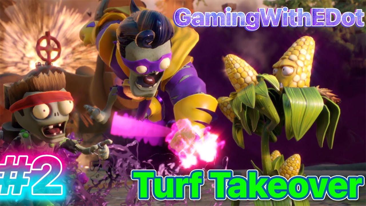 Plants Vs Zombies Garden Warfare 2 Turf Takeover Pt. 2 - YouTube