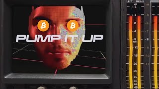 Pump It Up (Bitcoin Maximalist Remix)